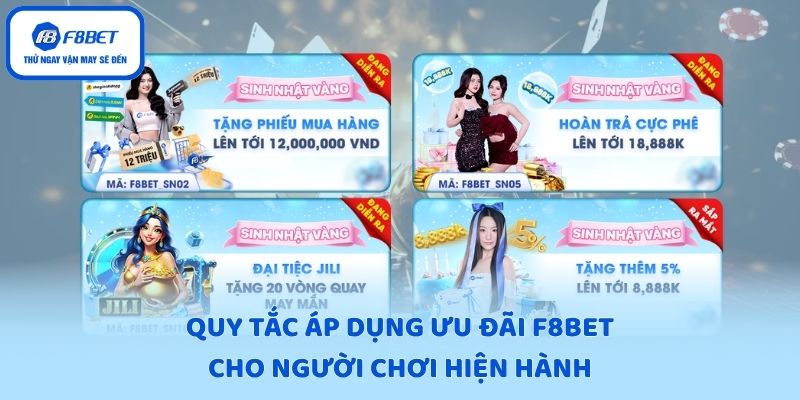 Quy tắc áp dụng ưu đãi F8BET cho người chơi hiện hành